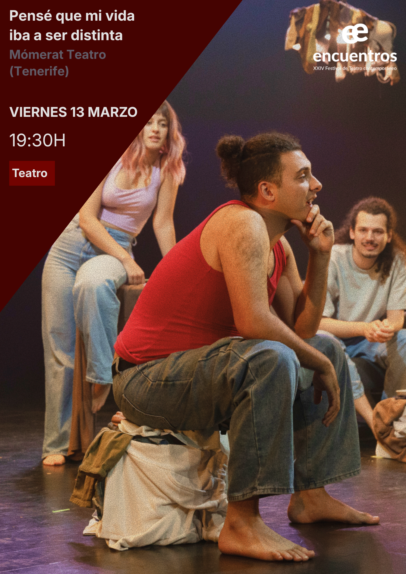 Pensé que mi vida iba a ser distinta